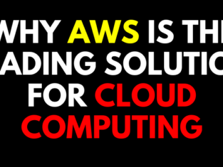 Why AWS is the Leading Solution for Cloud Computing